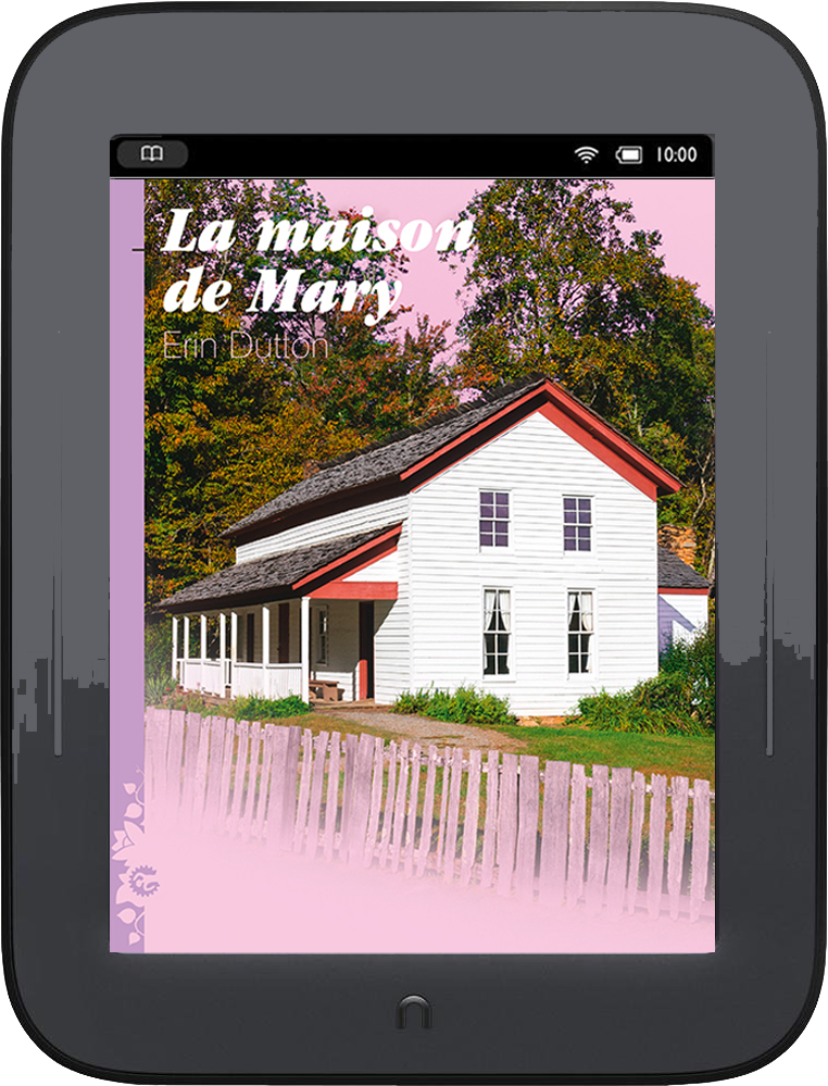 La Maison de Mary, Erin Dutton (ebook)