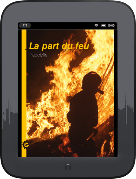 La Part du feu, Radclyffe (ebook)