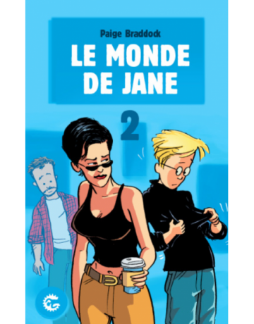 Le Monde de Jane - tome 2, Paige BRADDOCK