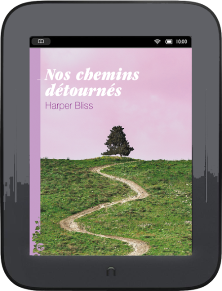 Nos chemins détournés, Harper BLISS (ebook)
