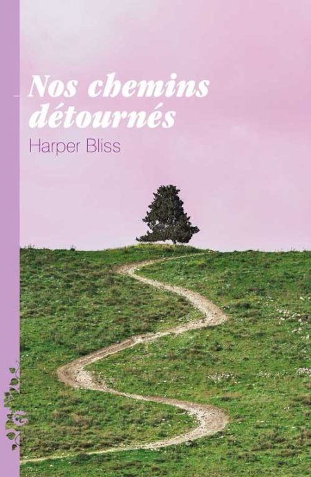 Nos chemins détournés, Harper BLISS