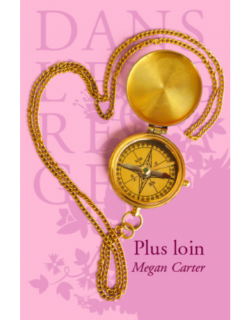 Plus loin, Megan CARTER