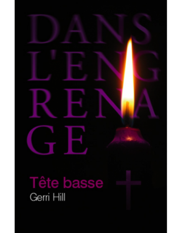 Tête basse (épisode 2), Gerri HILL