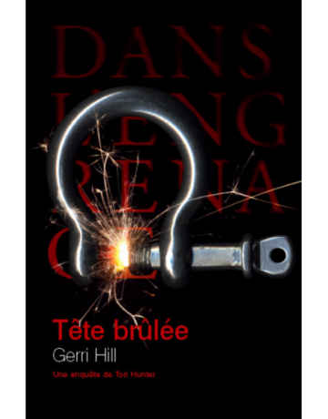 Tête brûlée (épisode 1), Gerri HILL