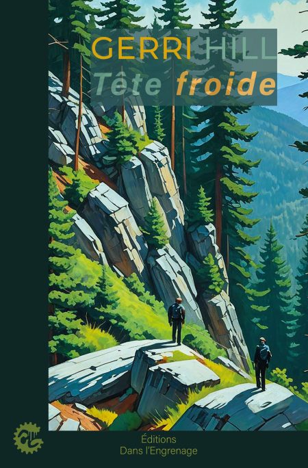Tête froide, de Gerri HILL