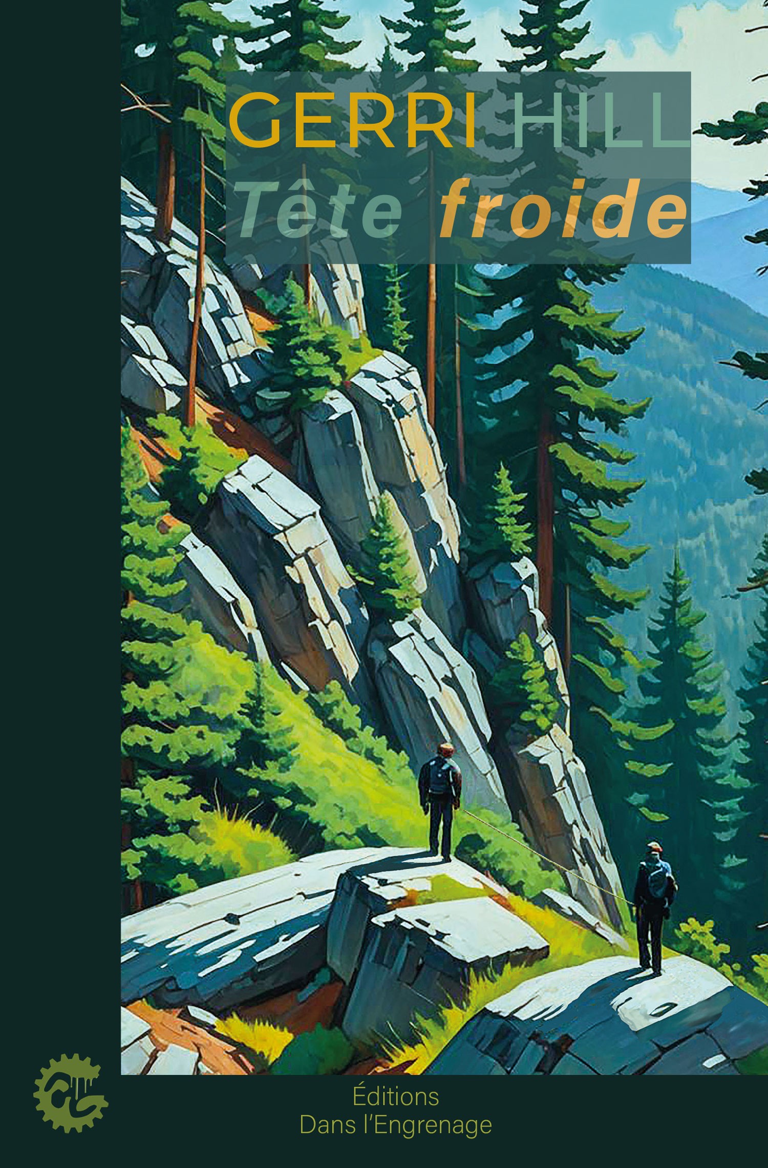 Tête froide, de Gerri HILL