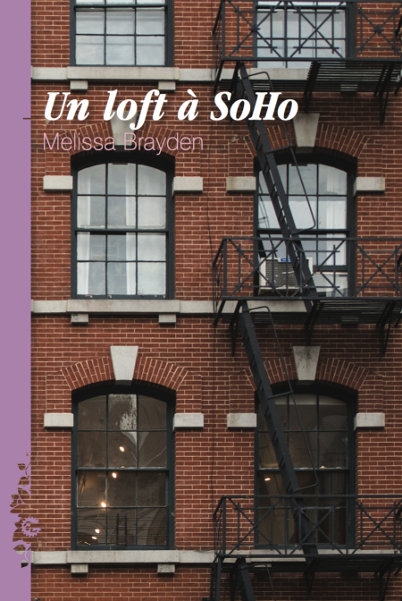 Un loft à SoHo, de Melissa BRAYDEN