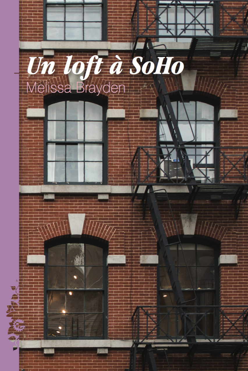Un loft à SoHo, de Melissa BRAYDEN