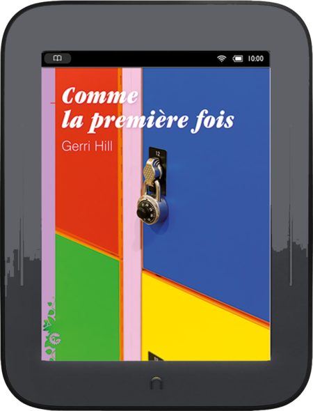 Comme la première fois, de Gerri HILL (ebook)